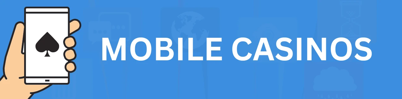 Mobile casinos