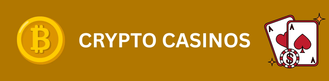 Crypto casinos