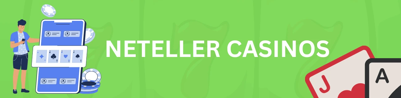 Neteller Casinos