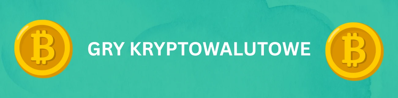 Gry kryptowalutowe